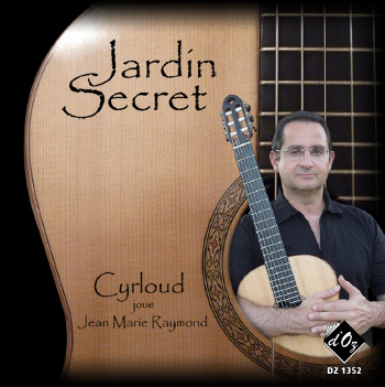 Jardin secret: Cyrloud joue Jean Marie Raymond