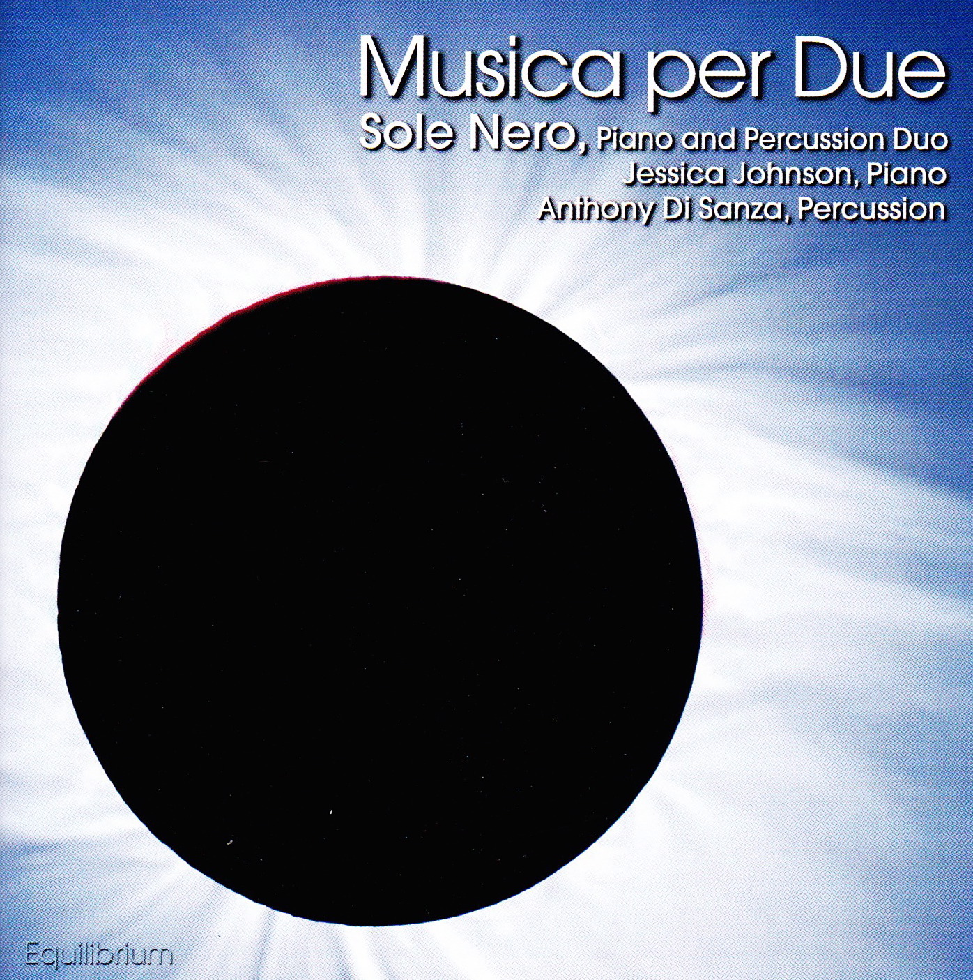 Sole Nero: Musica per Due