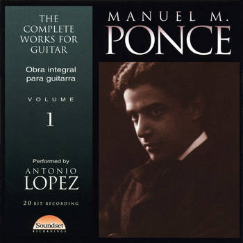 Complete Guitar Works of Manual Ponce, Vol.1